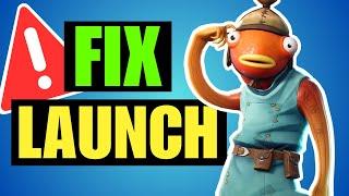 How To Fix Fortnite Not Launching on PC