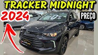 TRACKER MIDNIGHT 2024 / AVALIAÇÃO / MAIS BARATA QUE A TRACKER LTZ 2024