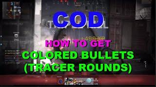 CoD How to Get Tracer Rounds