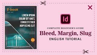 Adobe InDesign Bleed Margin & Slug - Everything you need to know! [ENGLISH]