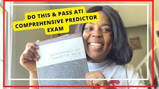 2022 ATI COMPREHENSIVE PREDICTOR EXAM| HOW I STUDIED TO PASS ON THE FIRST TRY