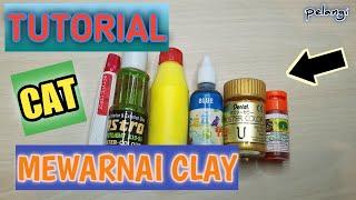 Tutorial Macam CAT Pewarna Clay Tepung I Warnai Paperclay