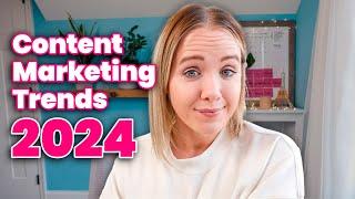 Content Marketing Trends 2024: What Matters and Why