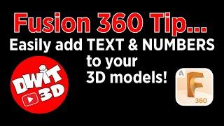 Fusion 360 Tip... creating Text & Numbers easily on your 3D Models