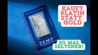 Anlage in Platin ... das extrem bessere und seltenere Gold