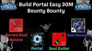 Highlights Best Combo Portal + God Human + CDK + Soul Guitar (Blox Fruits Bounty Hunting) 30M Pirate