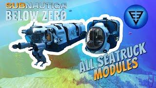 All Seatruck Modules Subnautica Below Zero