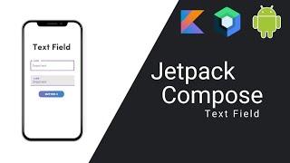Text Field and Outlined Text Field in Jetpack Compose