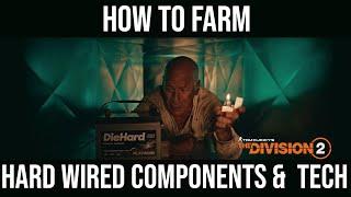 The Division 2 | How to Farm Hard Wired Components & Tech Locations | Hard Wired Tech Locations