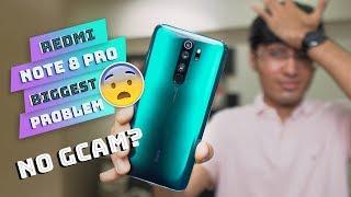 Biggest Problem on Redmi Note 8 Pro - Google Camera NOT Supported!