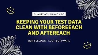 Keeping your Test Data clean with beforeEach and afterEach