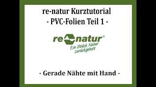 re-natur  - PVC-Folie mit Heißluftgerät schweißen