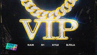 RAM - VIP ft. S1, Kyle Oldfield & B-Fela (Official Audio)