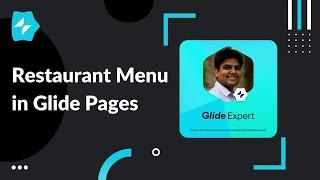 Glide Pages - Restaurant Menu - a new offering from Glide Apps
