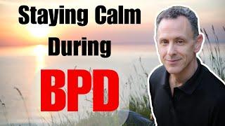 How to Calm BPD Outbursts: Steps for You and Your Loved Ones