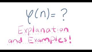 What is the Euler Phi Function? Explanation and Lots of Examples!