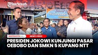 Presiden Jokowi Kunjungi Pasar Oebobo Kota Kupang, Pantau Harga Bahan Pokok