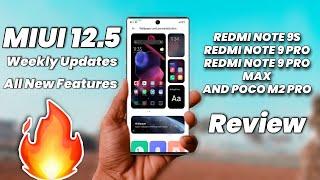 MIUI 12.5 Weekly update Review Poco M2 Pro, Redmi Note 9S/Pro/Max