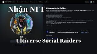 Nhận NFT Đến Từ Project Galaxy Ultiverse Social Raiders