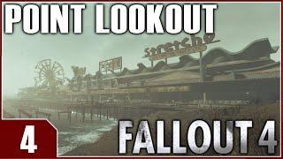 Fallout 4: Point Lookout - EP4