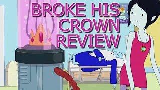 Adventure Time Review: S8E1 - Broke His Crown