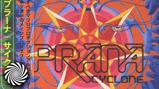 Prana - Cyclone (Full Album)