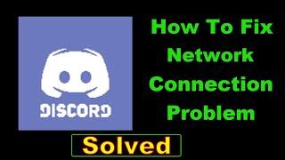 How To Fix Discord App Network Connection Error Android - Fix Discord App Internet Connection