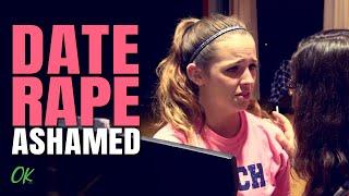 Date Rape - Ashamed