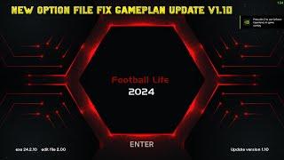 NEW OPTION FILE FIX GAMEPLAN UPDATE V1.10 || FOOTBALL LIFE 2024 || REVIEWS GAMEPLAY