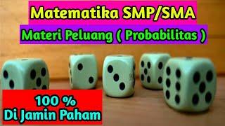 Peluang Suatu Kejadian / probabilitas (matematika sma/smp)