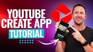 YouTube Create App - Complete Video Editing Tutorial!