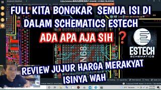 FULL KITA BONGKAR  SEMUA ISI DI DALAM SCHEMATICS ESTECH ADA APA AJA YA ISINYA