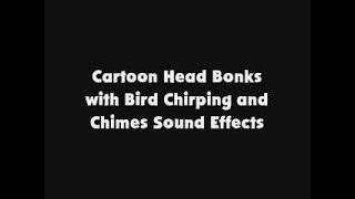 Cartoon Head Bonks with Bird Chirping and Chimes SFX