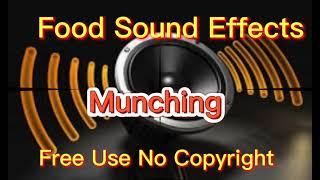 FOOD SOUND EFFECTS 2021 | Free Use No Copyright | Eating Sound Effects | Munch Sound Effects