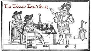 The tobacco-taker's song