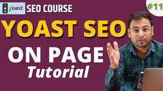 Complete On Page using Yoast SEO Plugin - Yoast SEO Tutorial in Hindi | #11