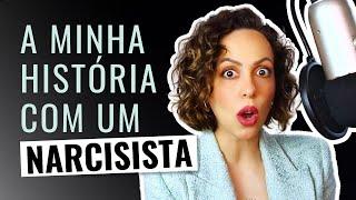 A minha história de superação de relacionamentos narcisistas