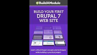 2. Introduction to "Build Your First Drupal 7 Web Site"