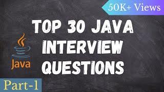 Top Java questions in technical interview for freshers | Important Java questions for viva | Part 1