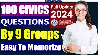 (2024 - Special Edition) 100 Civics Questions and Answers for US Citizenship Test by 9 Groups