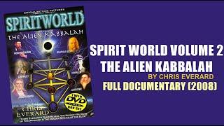 Spirit World Vol.2: The Alien Kabbalah (Documentary - 2008)