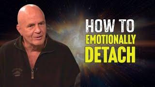 5 Rules on How To Emotionally DETACH from Someone - Wayne Dyer