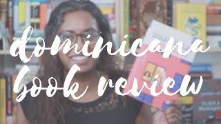 Dominicana by Angie Cruz | Book Review