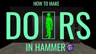 Hammer Editor Tutorial | How to make Better Doors