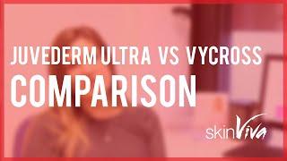 Juvederm Ultra vs Vycross | Comparison with Dr Felicity | SkinViva Manchester