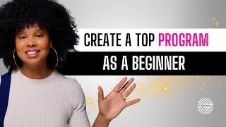 How to Create a Successful Coaching Program for Beginners