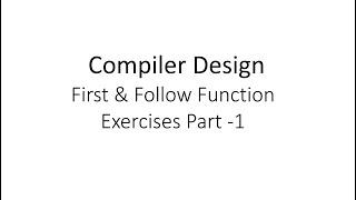 Find First () & Follow () Function of a Grammar | Compiler Design | Exercise | Part - 1 | English