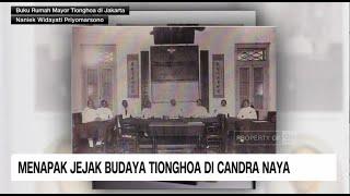 Menapak Jejak Budaya Tionghoa di Candra Naya - Insight with Desi Anwar