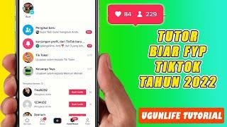 Tutor Biar fyp Tiktok Tahun 2022