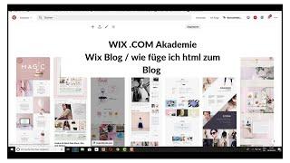 Wix.com Akademie / Wix Blog wie füge ich Html zum Blog